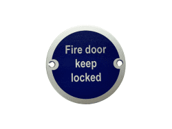 Fire Door Keep Locked sign 76mm - SAA