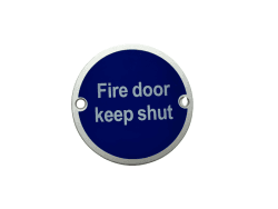 Fire Door Keep Shut sign 76mm - SAA
